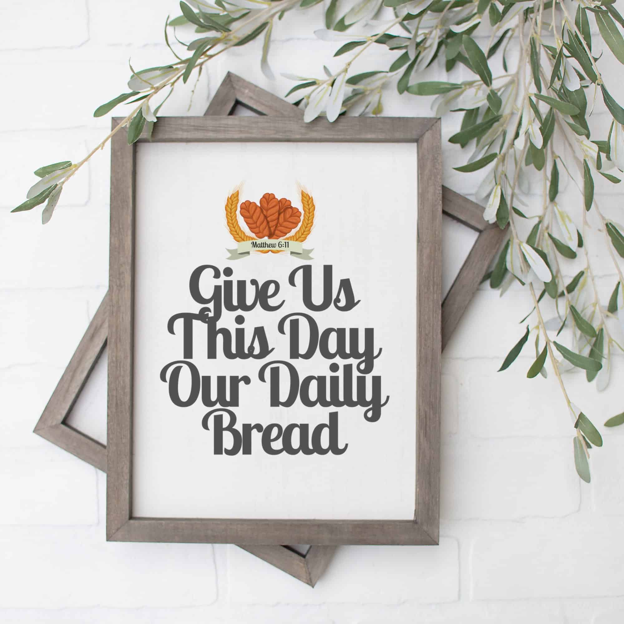 Give Us This Day Our Daily Bread Sign, Foodie Gifts, Christian ...