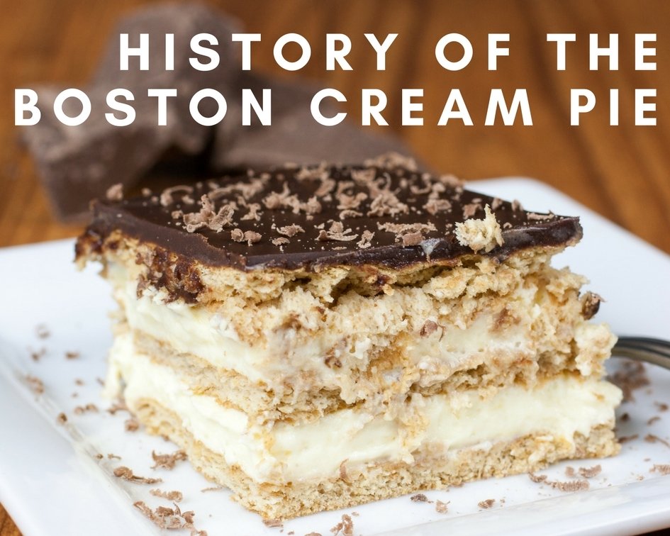 History of the Boston Cream Pie