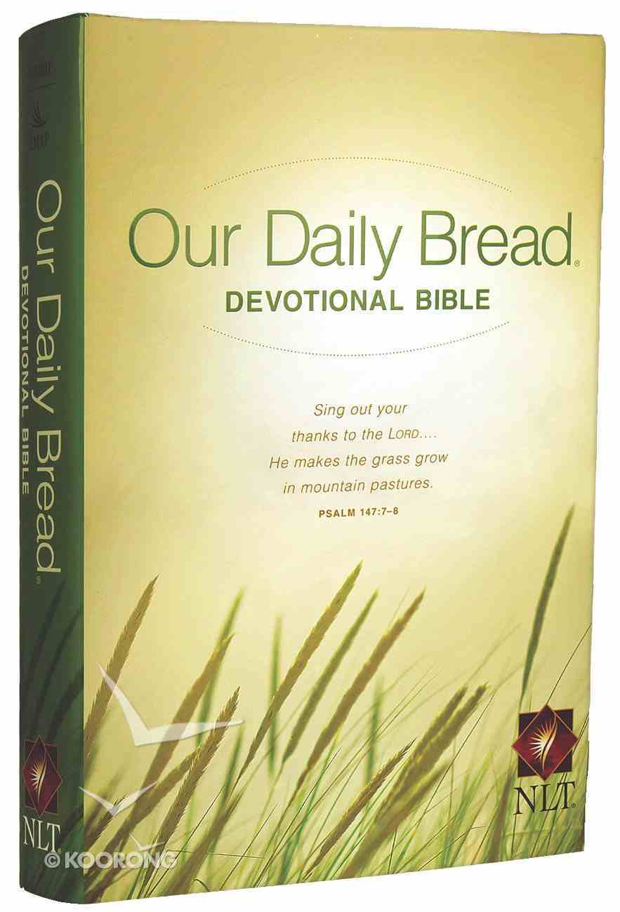 NLT Our Daily Bread Devotional Bible (Black Letter Edition)