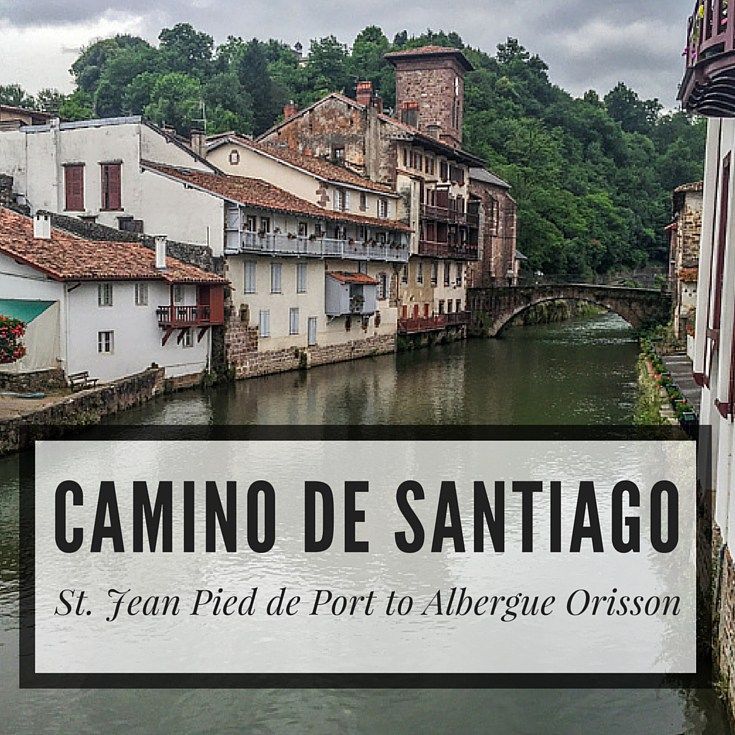 Starting the Camino de Santiago in St. Jean Pied de Port