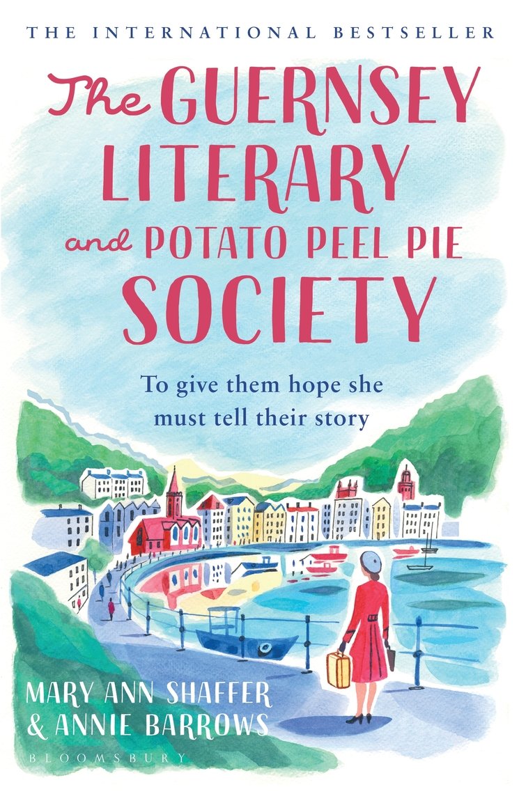 The Guernsey Literary and Potato Peel Pie Society by Mary Ann Shaffer ...