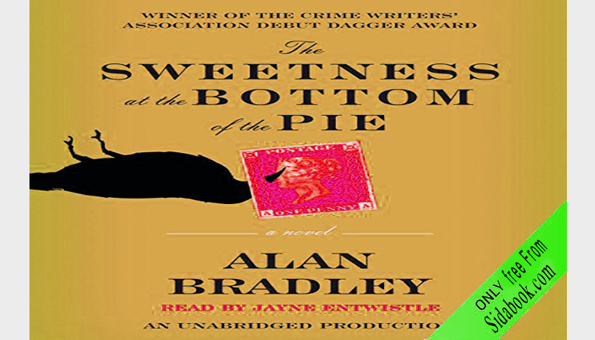 The Sweetness at the Bottom of the Pie audiobook Archives » Best ...